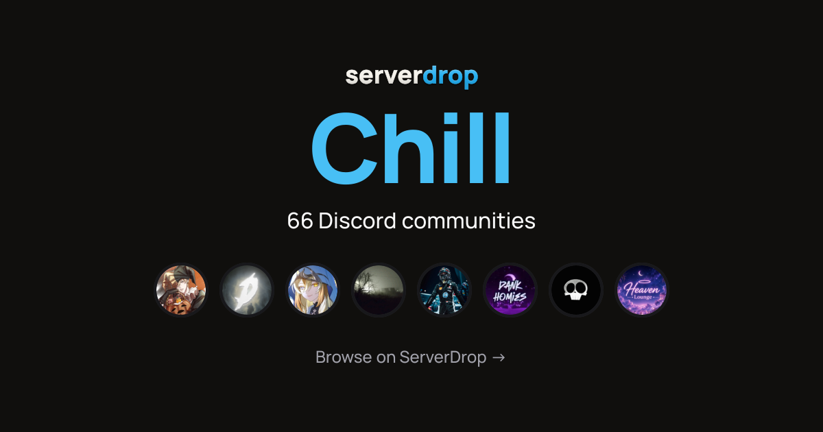 Best Chill Discord Servers to Join | ServerDrop